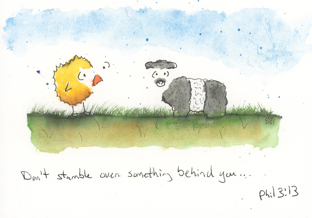 Don't stumble over something behind you. Phil 3:13