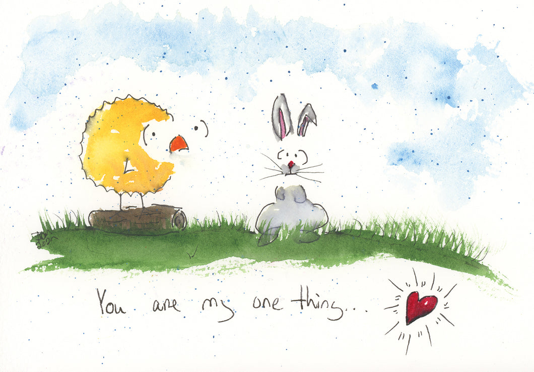 You are my one thing...