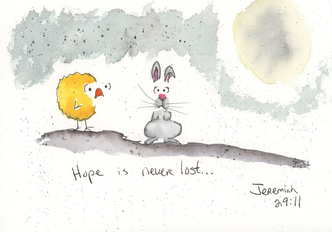 Hope is never lost... Jeremiah 29:11