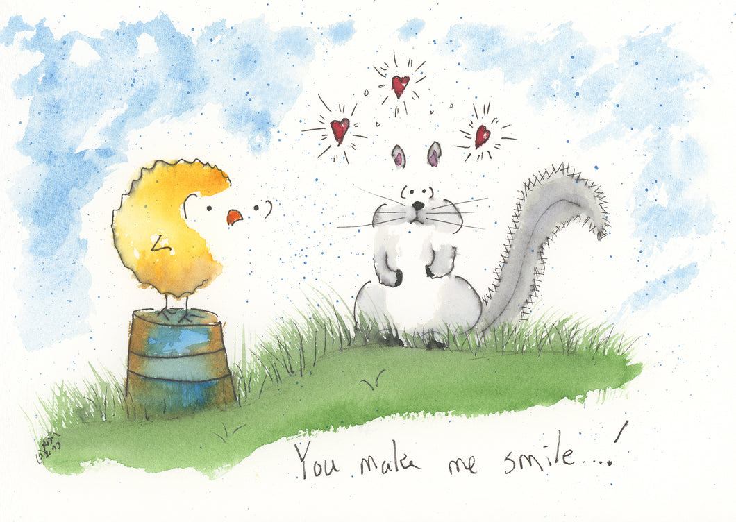 You make me smile!