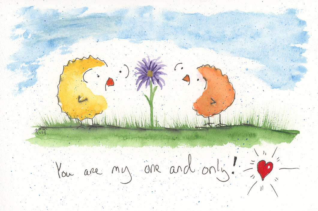 You are my one and only!