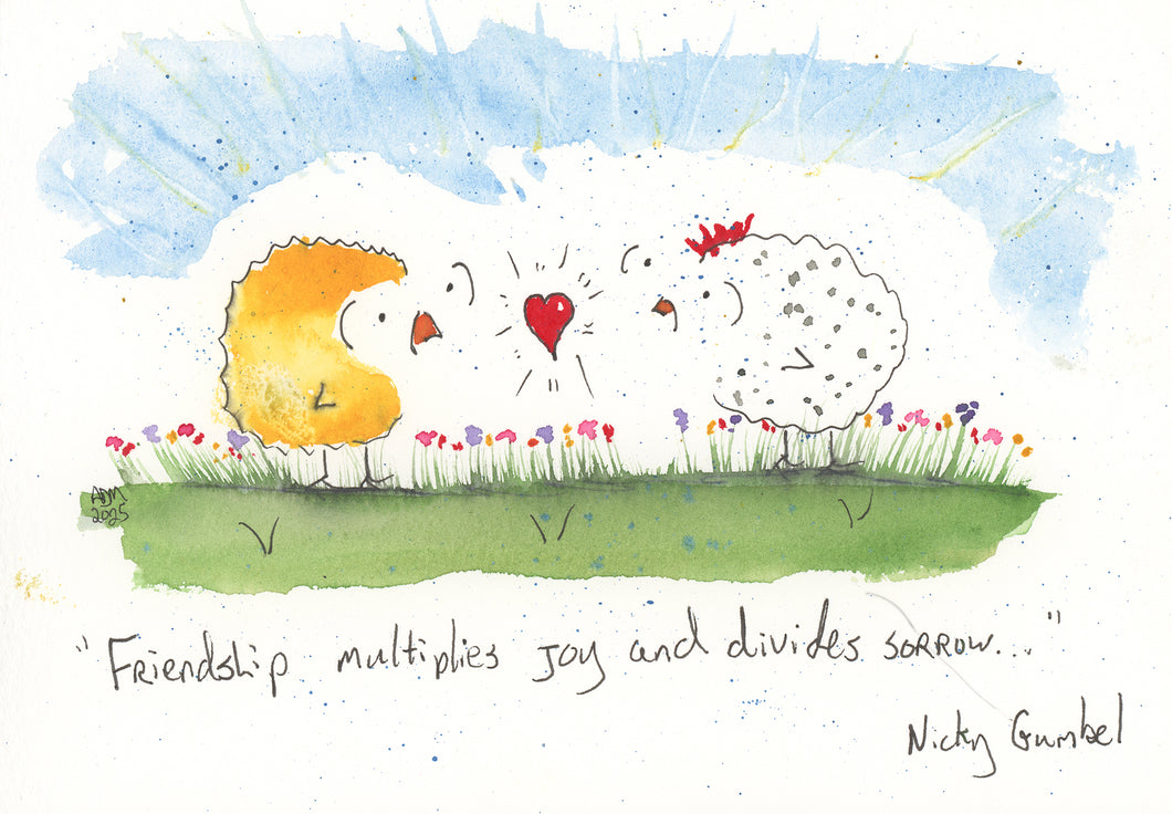 Friendship multiplies joy and divides sorry...Nicky Gumbel