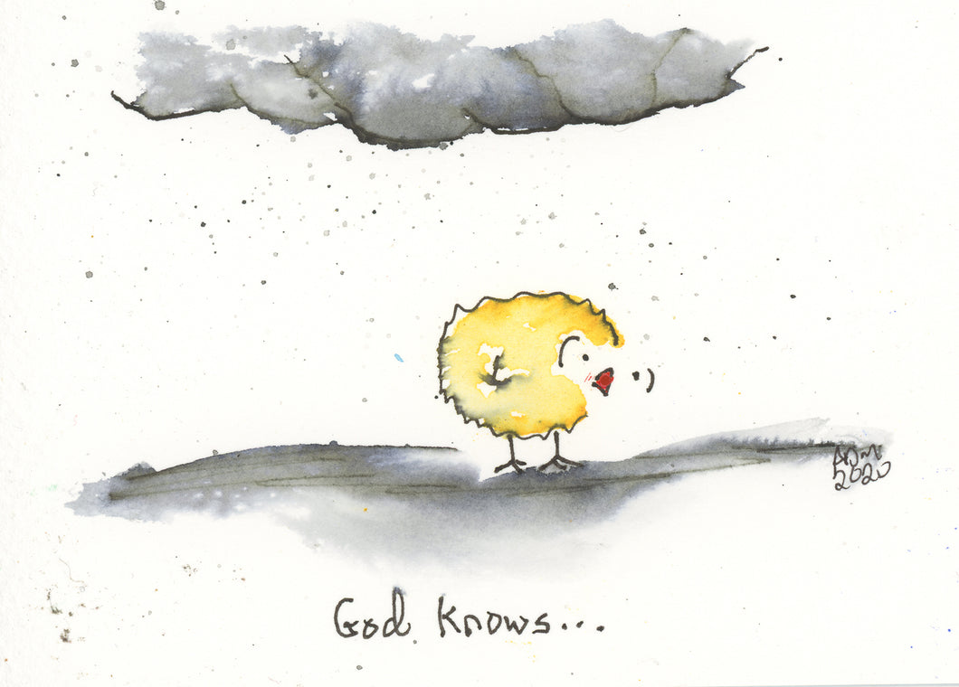 God knows...