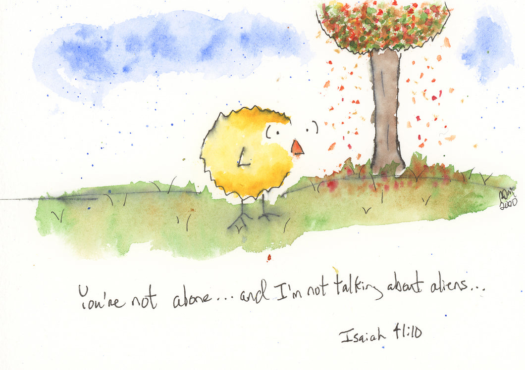 You're Not Alone - Isaiah 41:10