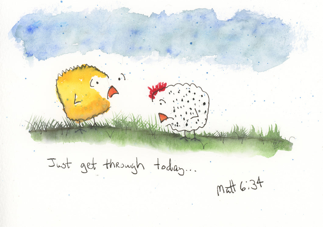 Just Get Through Today - Matthew 6:34