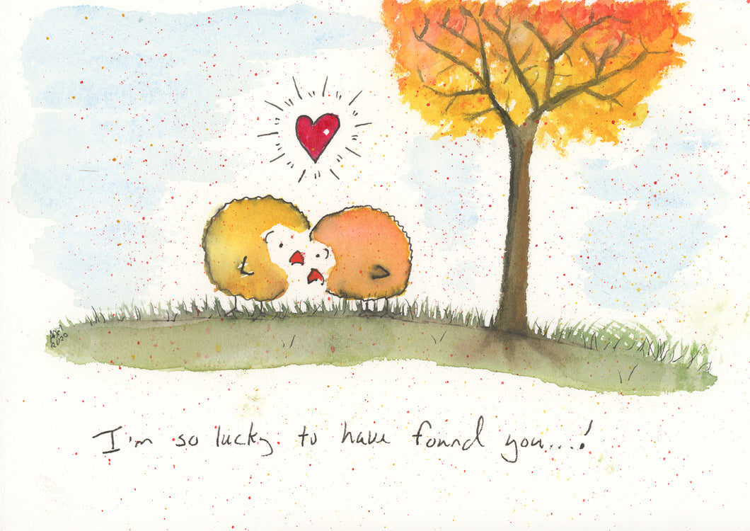 I'm so lucky to have found you!